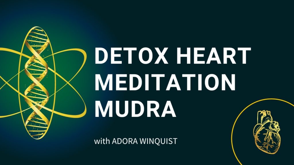 Detox Heart Meditation Mudra