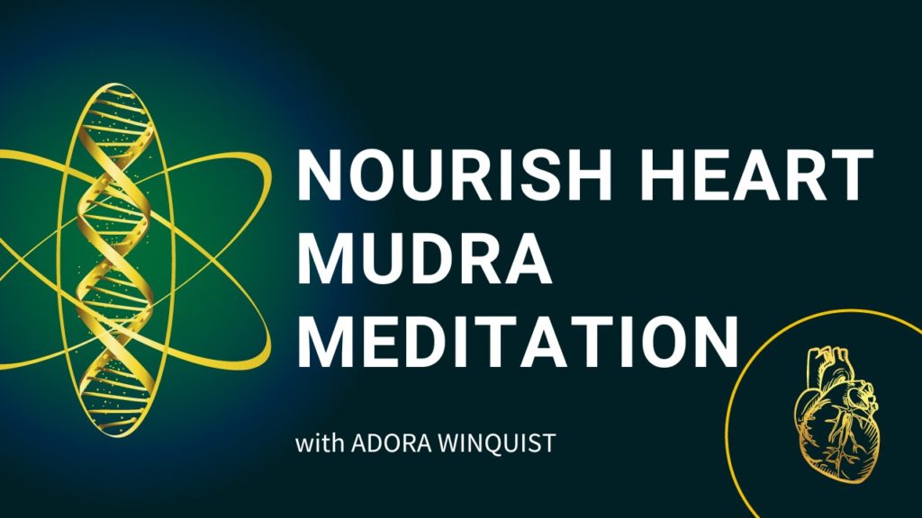 Nourish Heart Mudra Meditation banner